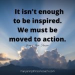It Isn't Enough to be Inspired!