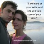 Take care of your wife 6-12-22 BL