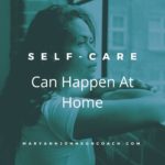 Self-Care can happen 1-10-20 FB