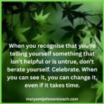 When you recognise that you’re telling yourself 8-24-25 BL